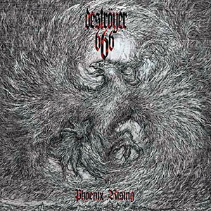 DESTROYER 666 - Phoenix Rising