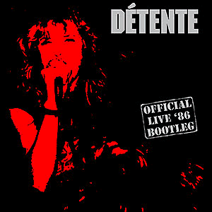 DÉTENTE - [splat] Official Live '86 Bootleg