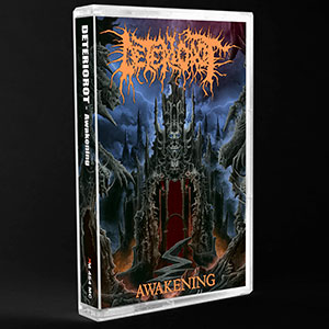 DETERIOROT - Awakening