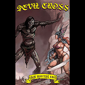 DEVIL CROSS - This Mortal Coil