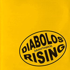 DIABOLOS RISING - Blood, Vampirism & Sadism