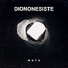 DIONONESISTE - Mota