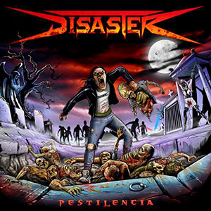 DISASTER (chl) - Pestilencia