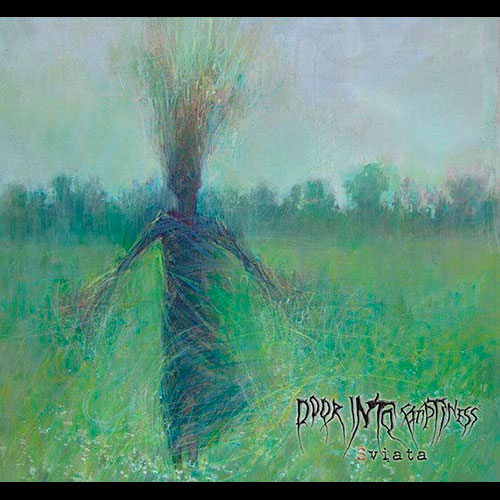 DOOR INTO EMPTINESS - Sviata
