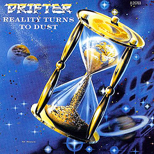 DRIFTER - Reality Turns to Dust