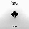 DRUGS OF FAITH - Decay