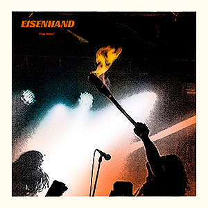 EISENHAND - Fires Within