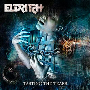 ELDRITCH - Tasting the Tears