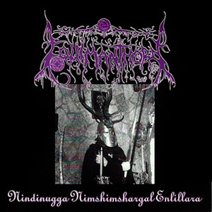 EQUIMANTHORN - Nindinugga Nimshimshargal Enlillara