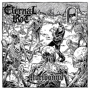 ETERNAL ROT - Moribound