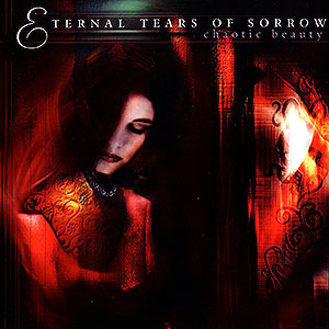 ETERNAL TEARS OF SORROW - Chaotic Beauty