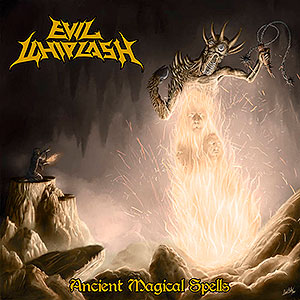 EVIL WHIPLASH - Ancient Magical Spells