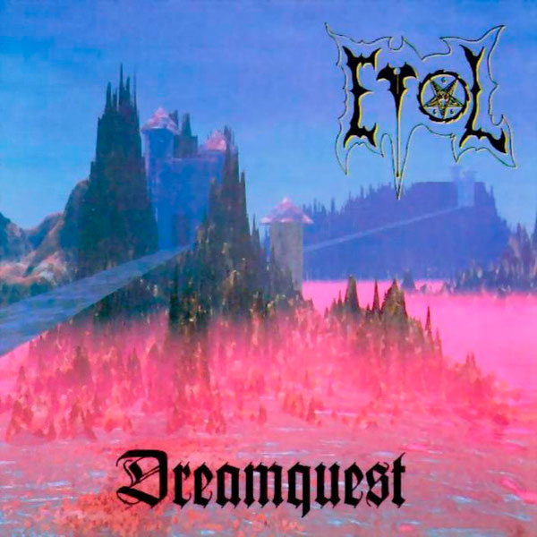 EVOL - Dreamquest