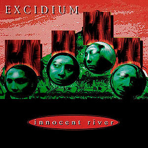 EXCIDIUM (swi) - Innocent River