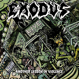 EXODUS - Another Lesson in Violence