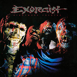 EXORCIST - Nightmare Theatre