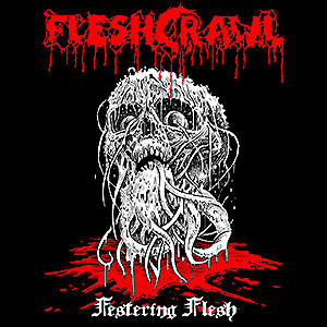 FLESHCRAWL - [silver] Festering Flesh