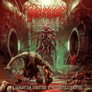 FLESHMAULER - A Gargantuan Structure of Mutilated...
