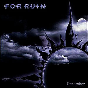 FOR RUIN - December