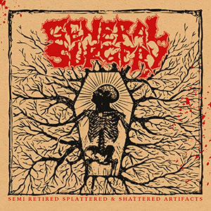 GENERAL SURGERY - Semi Retired Splattered & Shattered Artifacts