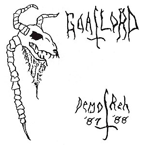 GOATLORD - Demo '87 / Reh '88