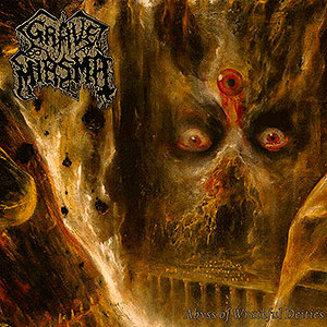 GRAVE MIASMA - Abyss of Wrathful Deities