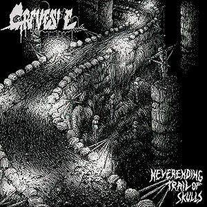 GRAVESITE - Neverending Trail of Skulls