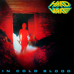 HARDWARE (ger) - In Cold Blood
