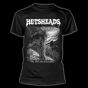 HETSHEADS - ...We Hail the Possessed