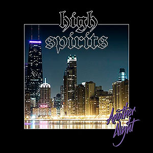 HIGH SPIRITS - Another Night