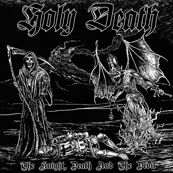 HOLY DEATH - The Knight, Death and the Devil