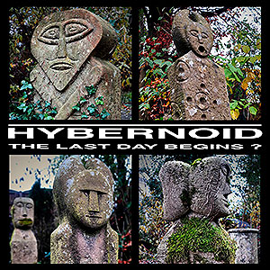 HYBERNOID - The Last Day Begins? [+EP's & Demos]