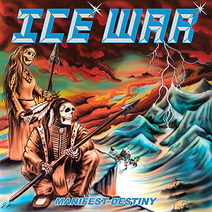 ICE WAR - Manifest Destiny