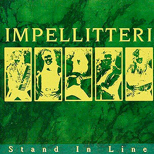 IMPELLITTERI - Stand in Line