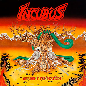 INCUBUS - Serpent Temptation
