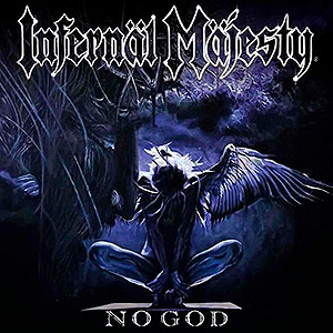 INFERNL MJESTY - No God