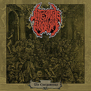 INTESTINE BAALISM - The Energumenus