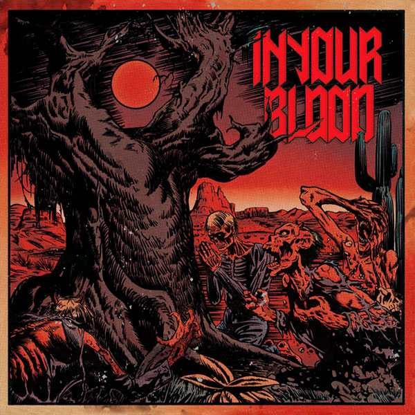 IN YOUR BLOOD - In Your Blood