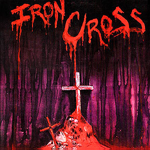 IRON CROSS - Iron Cross