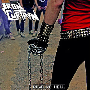 IRON CURTAIN - Road to Hell