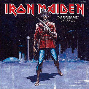 IRON MAIDEN - The Future Past in Canada
