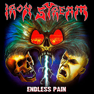 IRON STREAM / ZHELEZNYI POTOK - Endless Pain