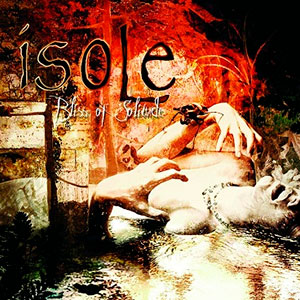 ISOLE - Bliss of Solitude