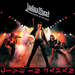 JUDAS PRIEST - Unleashed in ihe East