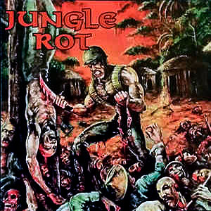 JUNGLE ROT - Slaughter the Weak