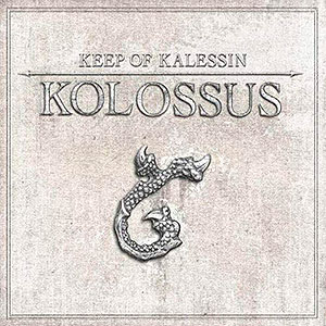 KEEP OF KALESSIN - Kolossus