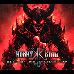 KERRY KING - First Hell, Live at...