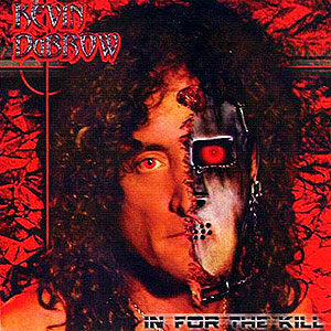 KEVIN DUBROW - In for the Kill