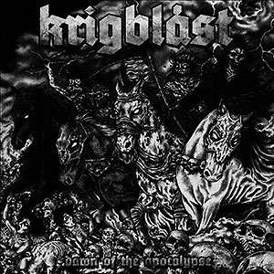 KRIGBLAST - Dawn of the Apocalypse