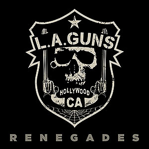 L.A. GUNS - Renegades